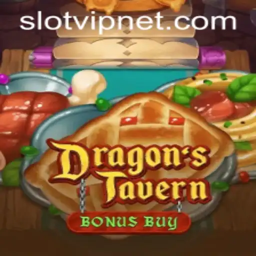 Explore the Enchanting World of DragonsTavern: A New Adventure Awaits with SlotVIP