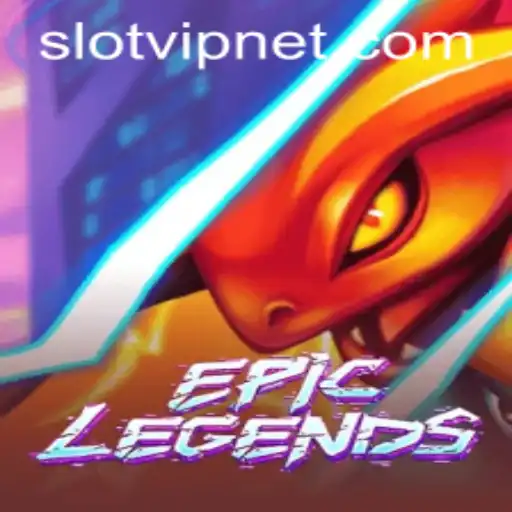 Exploring EpicLegends: Your Ultimate Adventure Awaits