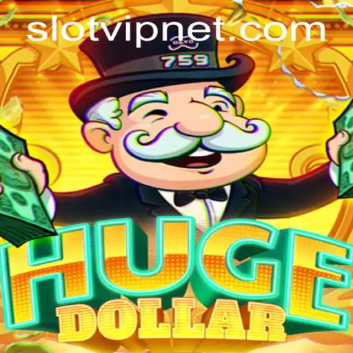Unveiling HugeDollar: Your Gateway to SlotVIP Experience